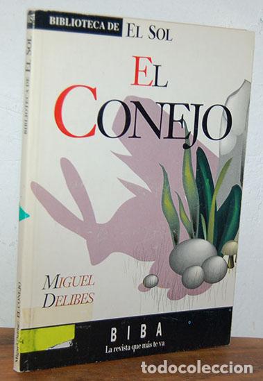 Libros: EL CONEJO - MIGUEL DELIBES - Foto 1