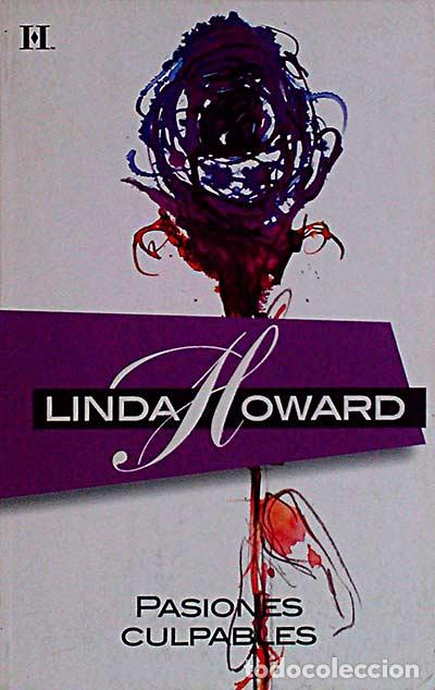 Libros: Pasiones culpables - Linda Howard - Foto 1