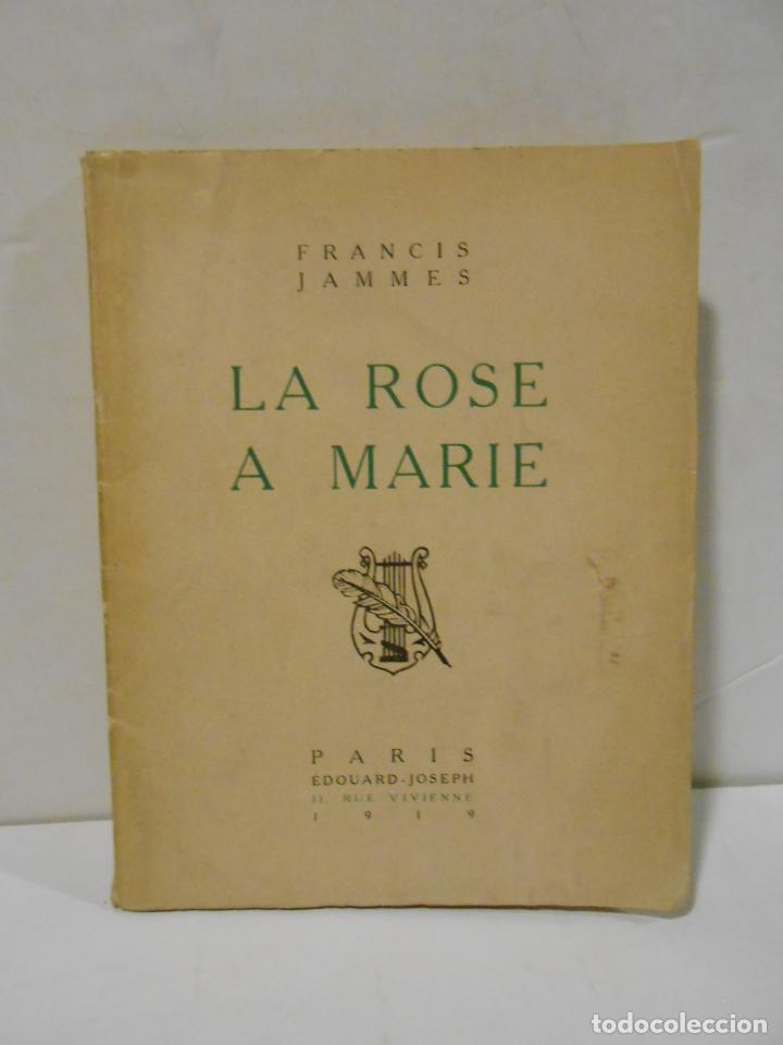Libros: JAMMES, Francis.- - La Rose a Marie. - Foto 1