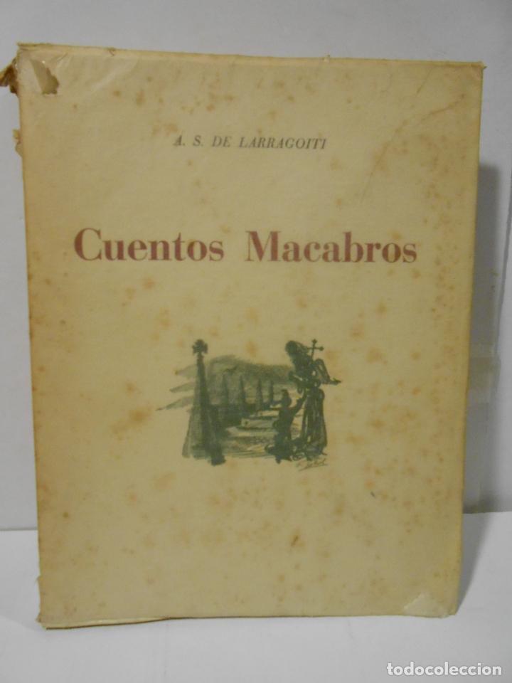 Libros: LARRAGOITI, A. S. de.- - Cuentos Macabros. - Foto 1