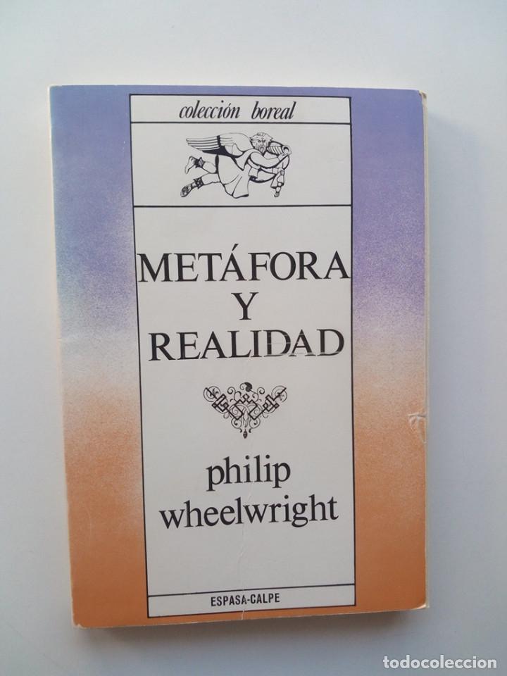 Libros: METAFORA Y REALIDAD - PHILIP WHEELWRIGHT - Foto 1