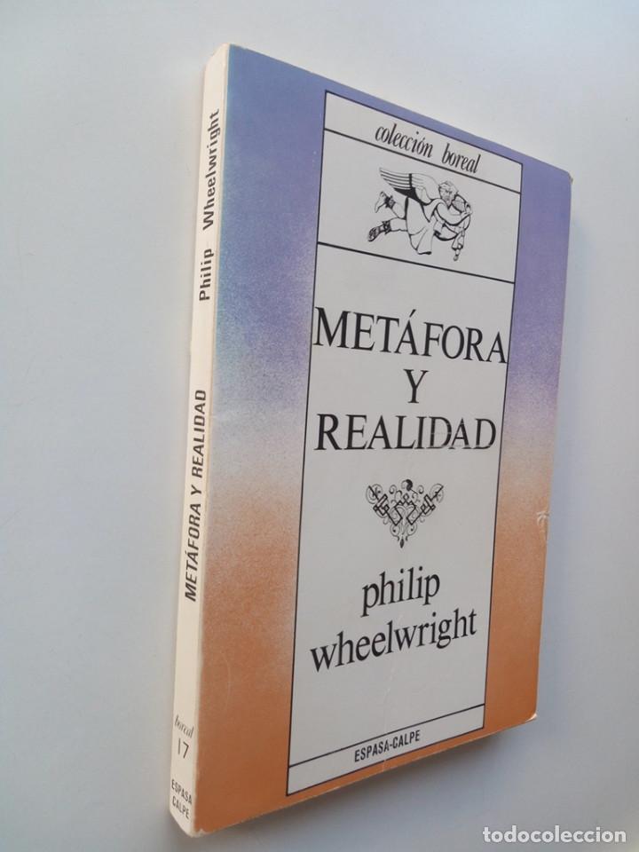 Libros: METAFORA Y REALIDAD - PHILIP WHEELWRIGHT - Foto 2