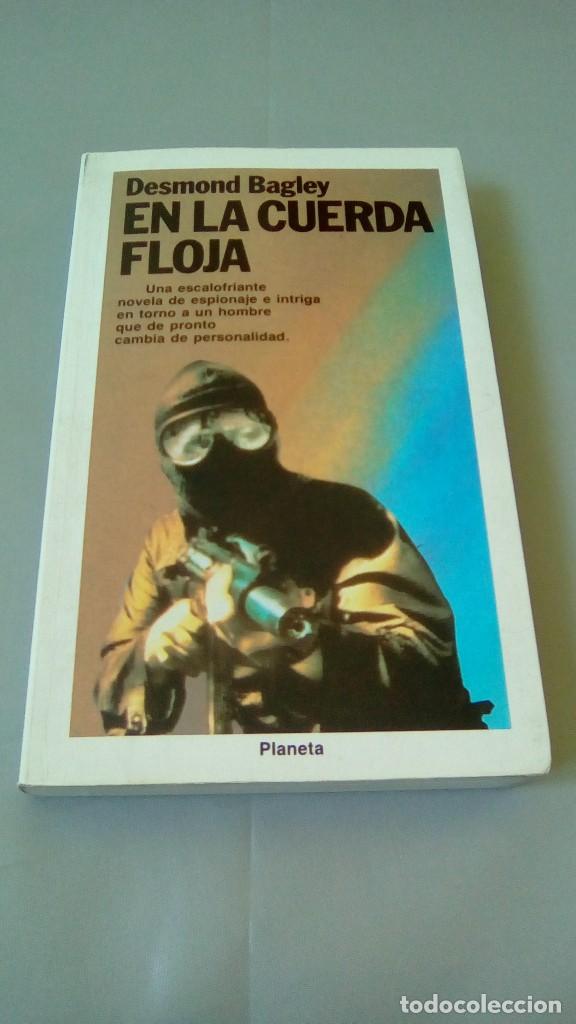 Libros: EN LA CUERDA FLOJA.- DESMOND BAGLEY - Foto 1