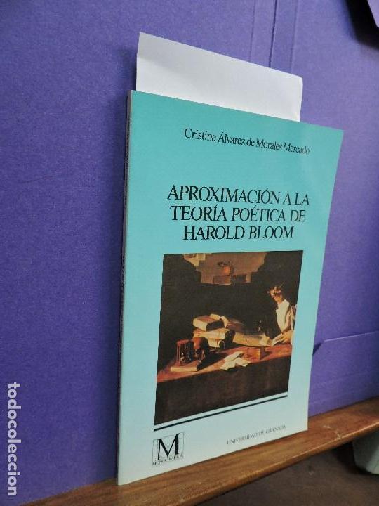 Livros em segunda m&atilde;o: Aproximaci&oacute;n a la teor&iacute;a po&eacute;tica de Harold Bloom. &Aacute;LVAREZ DE MORALES MERCADO, Cristina