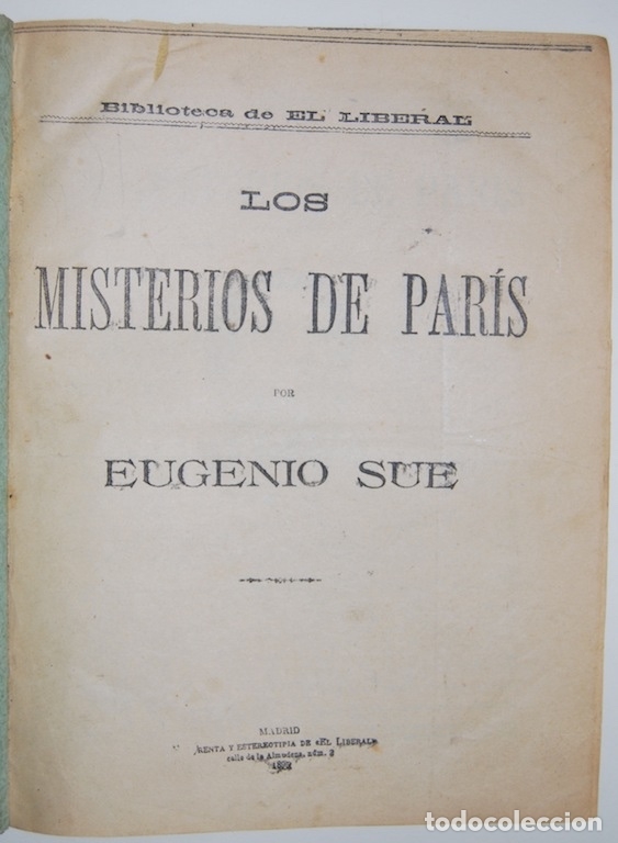 Libros: LOS MISTERIOS DE PARIS. (Biblioteca de El Liberal) - SUE, Eugenio - Foto 1