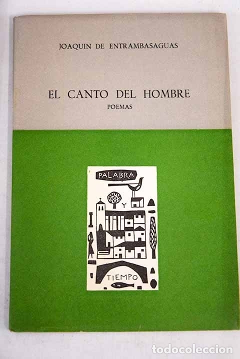 Libros: El canto del hombre.- Entrambasaguas, Joaqu&iacute;n de - Foto 1