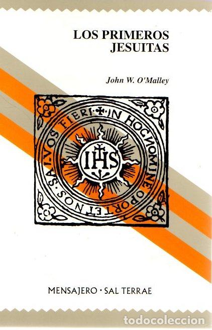Libros: Los primeros jesuitas - OMalley, John W. - Foto 1