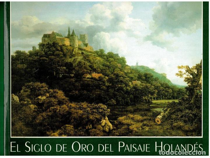 Libros: EL SIGLO DE ORO DEL PAISAJE HOLAND&Eacute;S. - Foto 1