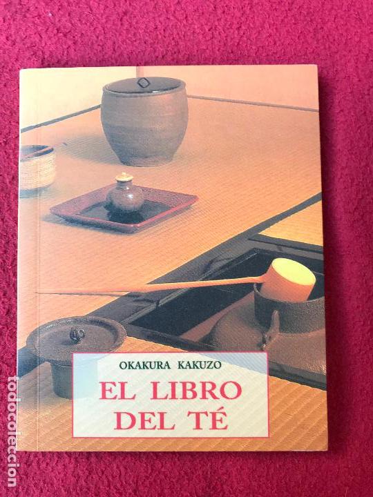 Libros: El libro del t&eacute;. Okakura Kakuzo. 2005 - Foto 1