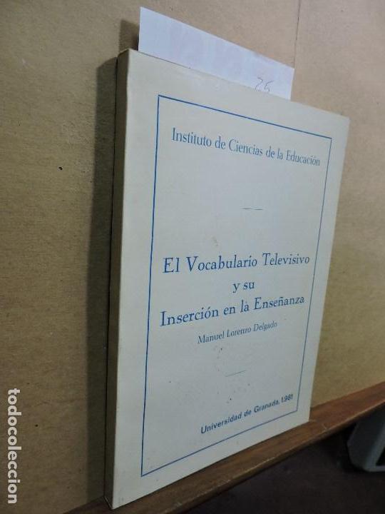 Libri di seconda mano: El Vocabulario Televisivo y su inserci&oacute;n en la ense&ntilde;anza. LORENZO DELGADO, Manuel.