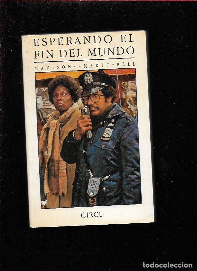Libros: ESPERANDO EL FIN DEL MUNDO - BELL, MADISON SMARTT - Foto 1