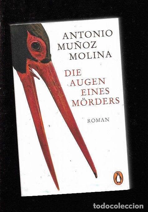 Libros: DIE AUGEN EINES MORDERS - MU&Ntilde;OZ MOLINA, ANTONIO - Foto 1