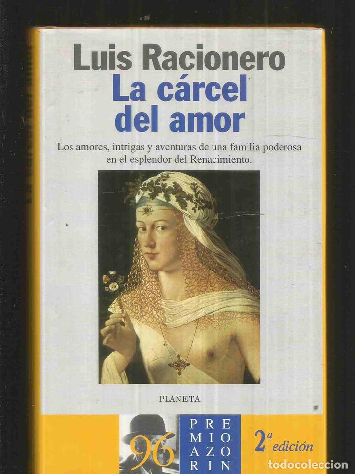 Libros: CARCEL DEL AMOR - LA - RACIONERO, LUIS - Foto 1