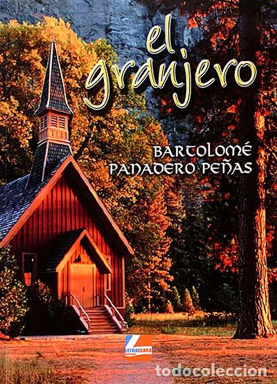 Libros: El granjero - Bartolom&eacute; Panadero Pe&ntilde;as - Foto 1