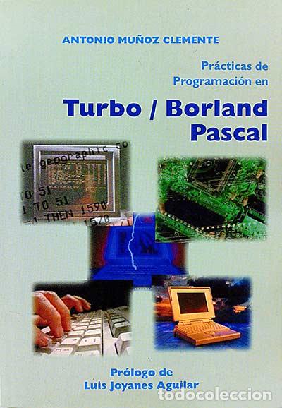 Libros: Turno/ Borland Pascal - Mu&ntilde;oz Clemente, Antonio - Foto 1