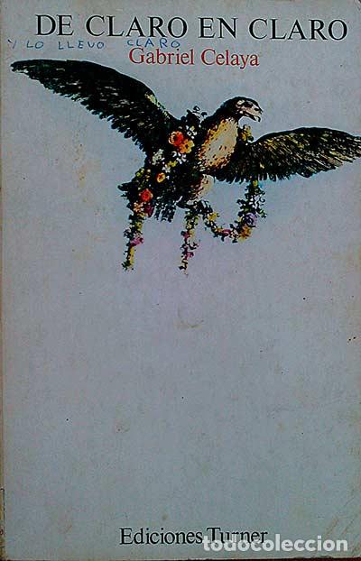 Libros: De claro en claro - Gabriel Celaya - Foto 1