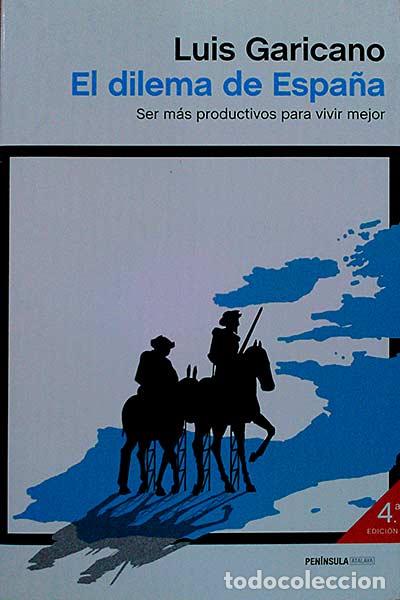 Libros: El dilema de Espa&ntilde;a - Luis Garicano - Foto 1
