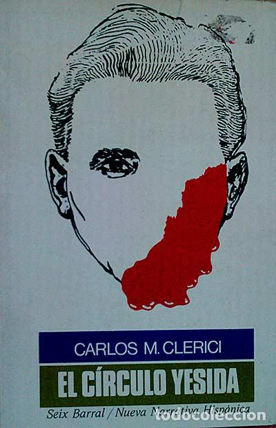 Libros: El c&iacute;rculo yesida - Carlos M. Clerici - Foto 1