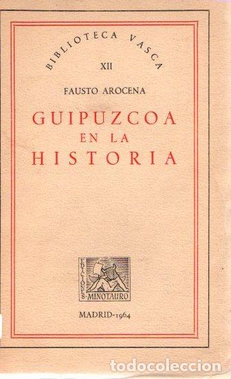 Libros: Guip&uacute;zcoa en la historia - Arocena, Fausto - Foto 1