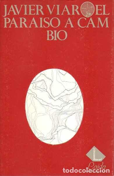 Libros: El Para&iacute;so a Cambio - Viar, Javier - Foto 1