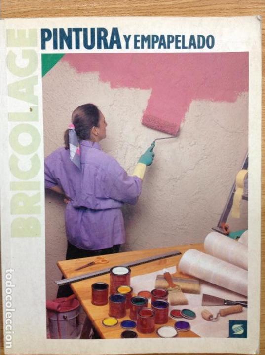 Libros: bricolage pintura y empapelado - Foto 1