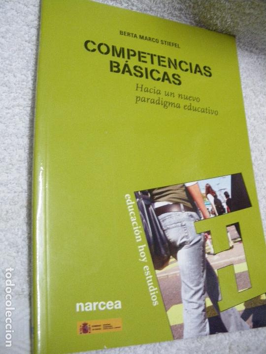 Libros: Competencias B&aacute;sicas: Hacia un nuevo paradigma educativo - Berta Marco Stiefel - Foto 1