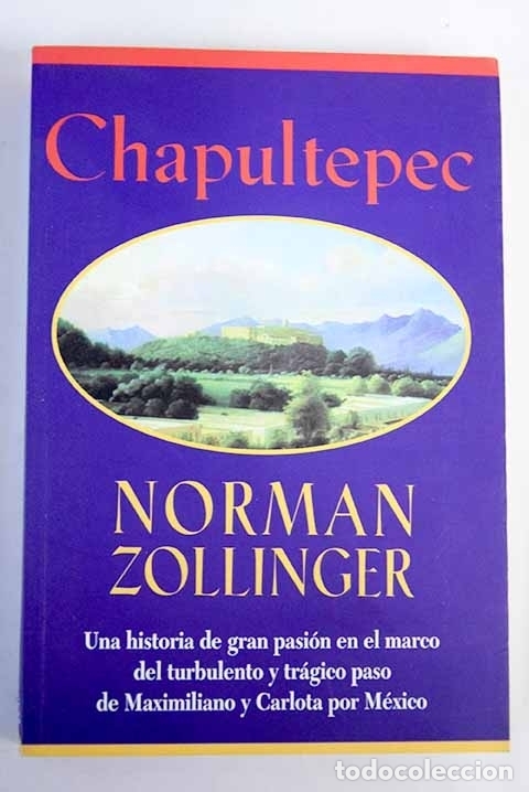 Libros: Chapultepec.- Zollinger, Norman - Foto 1