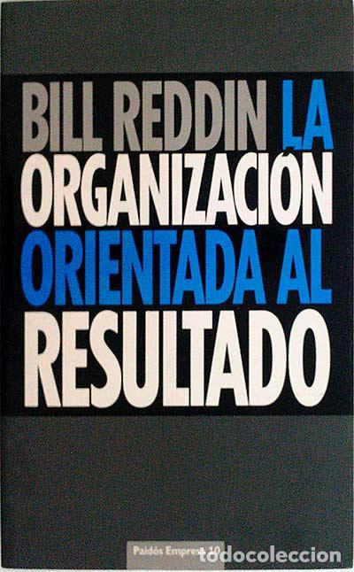 Libros: La organizaci&oacute;n orientada al resultado - Bill Reddin - Foto 1
