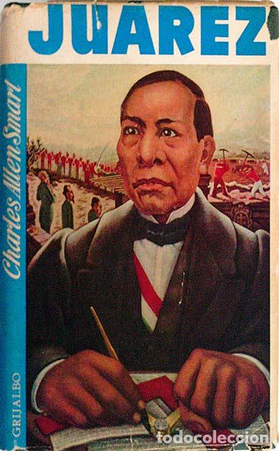 Libros: Ju&aacute;rez - Charles Allen Smart - Foto 1