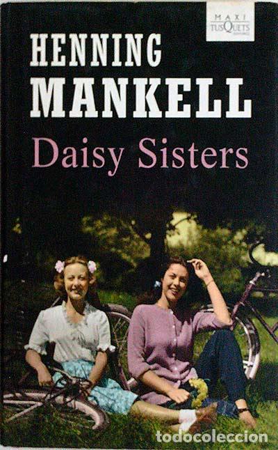 Libros: Daisy sisters - Henning Mankell - Foto 1
