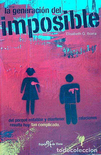 Libros: La generaci&oacute;n imposible - Elisabeth G. Iborra - Foto 1