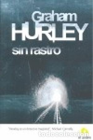 Libros: Hurley,Graham - SIN RASTRO - Foto 1
