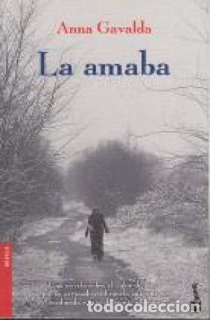 Libros: Gavalda,Anna - LA AMABA - Foto 1