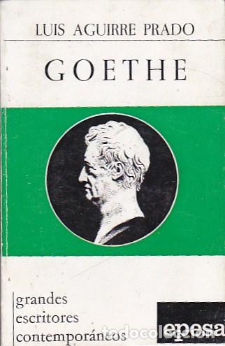 Libros: Goethe - AGUIRRE PRADO - Foto 1