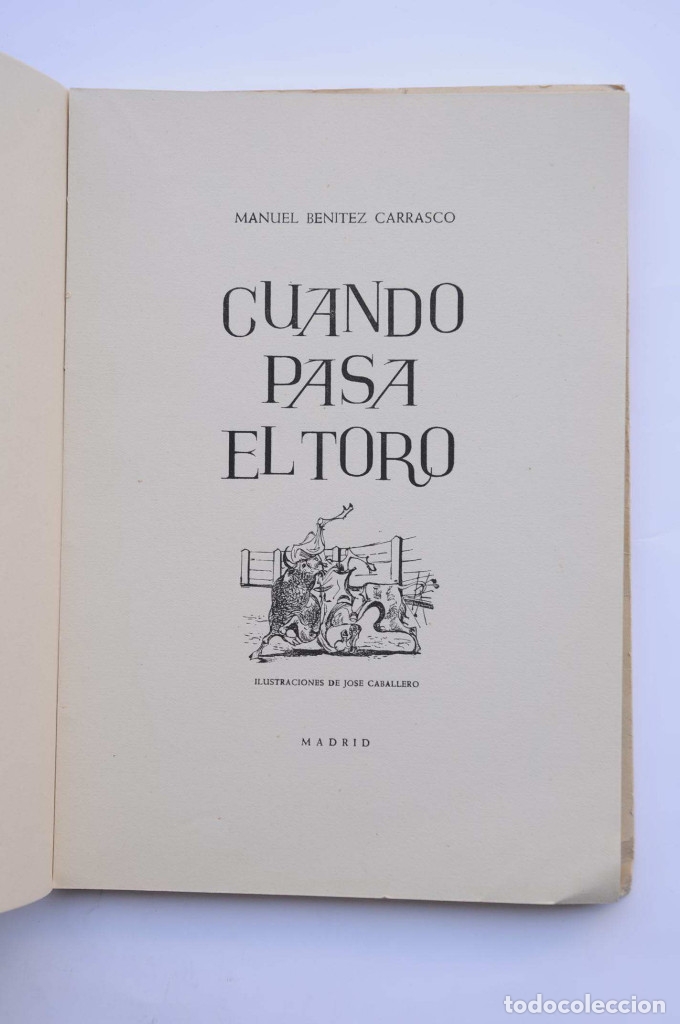 Libros: Cuando pasa el toro - BEN&Iacute;TEZ CARRASCO, Manuel - Foto 2
