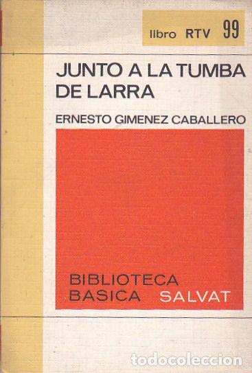 Libros: Junto a la tumba de Larra - GIMENEZ CABALLERO, E - Foto 1
