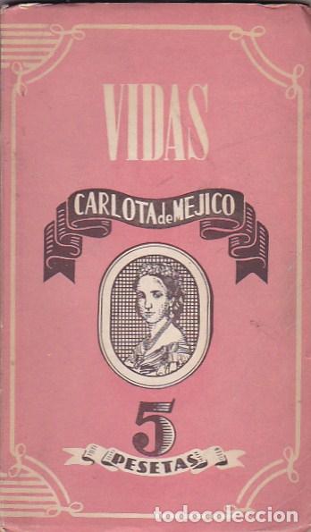 Libros: Carlota de Mejico - MORENO, Carmen - Foto 1