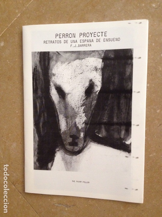Libros: Perron proyecte. Retratos de una Espa&ntilde;a de ensue&ntilde;o (F. J. Barrera)
