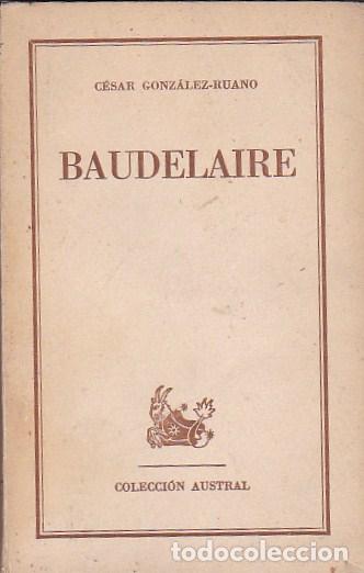 Libros: Baudelaire - GONZALEZ RUANO, C&eacute;sar - Foto 1