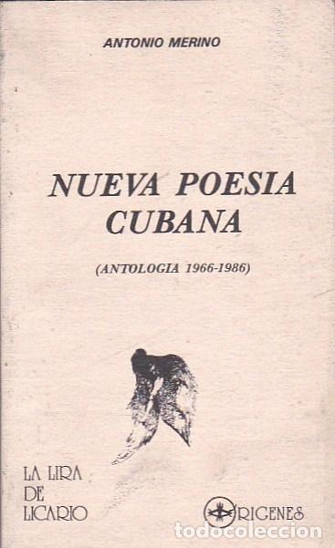 Libri di seconda mano: Nueva poes&iacute;a cubana (Antolog&iacute;a 1966-1986) - MERINO, Antonio