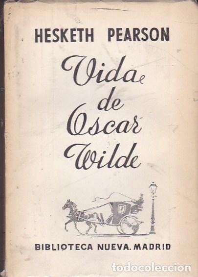 Libros: Vida de Oscar Wilde - PEARSON, Hesketh - Foto 1