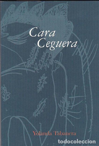 B&uuml;cher: Cara ceguera - TABANERA, Yolanda