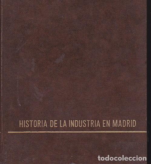 Libros: Historia de la industria en Madrid - SANCHEZ TRASANCOS, A. - Foto 1