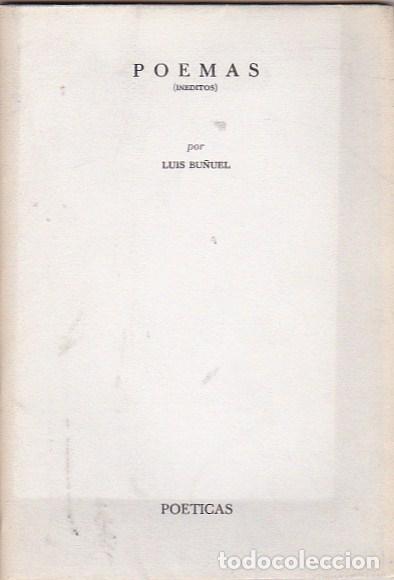 Libros: Poemas (in&eacute;ditos) - BU&Ntilde;UEL, Luis - Foto 1