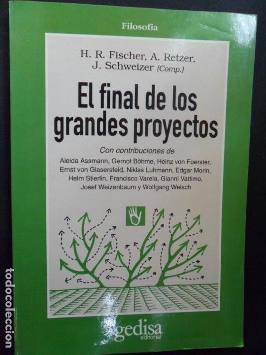 Libros: Hans Rudi Fischer; A. Retzer;. - El final de los grandes proyectos - Foto 1