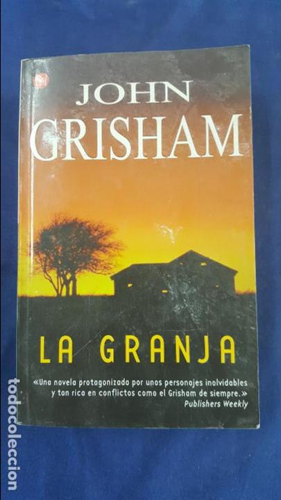 Libros: JOHN GRISHAM LA GRANJA - Foto 1