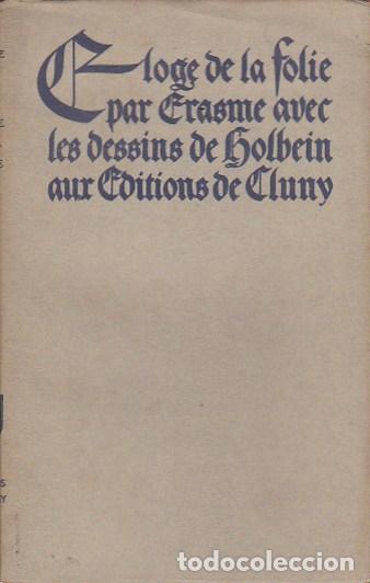 Libri di seconda mano: &Eacute;loge de la folie par Didier &Eacute;rasme de Rotterdam avec les dessins de Hans Holbein - ERASME DE ROTTER