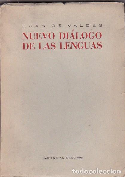 Libros: Nuevo di&aacute;logo de las lenguas - VALDES, Juan de - Foto 1