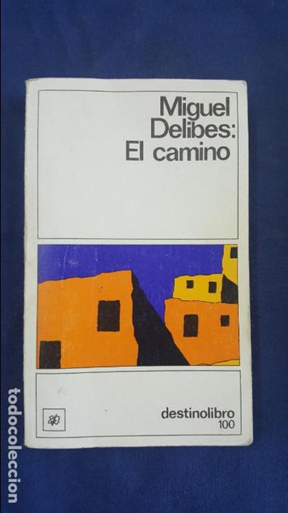 Libros: MIGUEL DELIBES: EL CAMINO - Foto 1