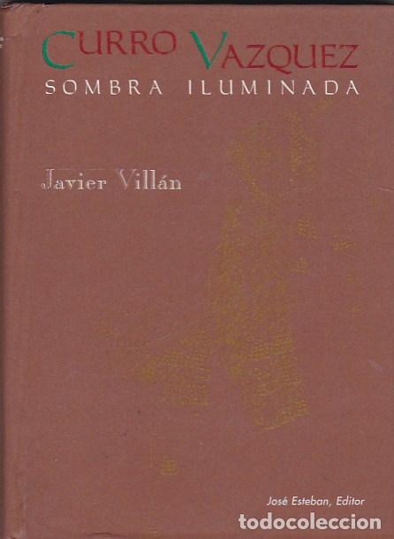 Libros: Curro Vazquez. Sombra iluminada - VILLAN, Javier - Foto 1
